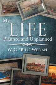 My life planned and unplanned cover image