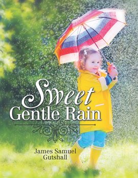 Cover image for Sweet Gentle Rain