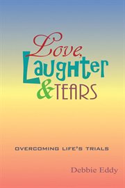 Love, laughter & tears cover image