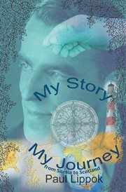My Story, My Journey : From Silesia to Scotland cover image