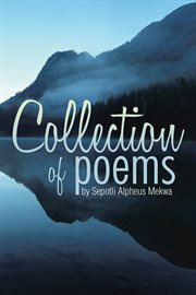 Collection of poems by sepotli alpheus mekwa cover image