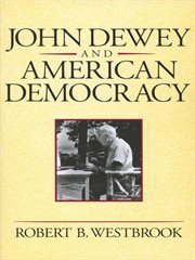 John Dewey and American democracy cover image