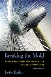 Breaking the mold : women, men, and time in the new corporate world cover image