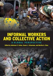 Informal workers and collective action : a global perspective cover image