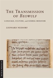 The transmission of Beowulf : language, culture, and scribal behavior cover image