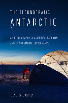 Cover image for The Technocratic Antarctic