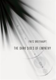 The dark sides of empathy cover image