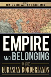 Empire and belonging in the Eurasian borderlands cover image