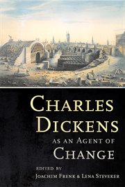 Charles Dickens as an agent of change cover image
