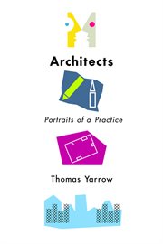 Architects : portraits of a practice cover image