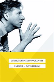 One hundred autobiographies : a memoir cover image