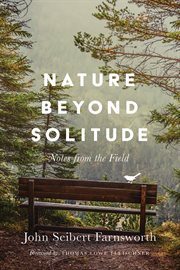 Nature beyond solitude. Notes from the Field cover image