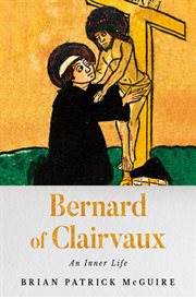 Bernard of Clairvaux : an inner life cover image
