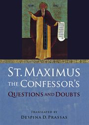 St. Maximus the Confessor's Questions and doubts cover image