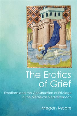 Cover image for The Erotics of Grief