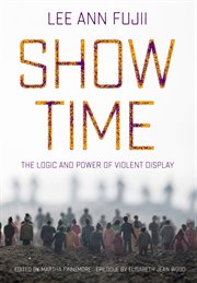 Show time : the logic and power of violent display cover image