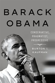 Barack Obama : conservative, pragmatist, progressive cover image
