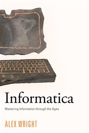 Informatica : Mastering Information through the Ages cover image