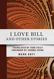 I Love Bill and Other Stories cover image