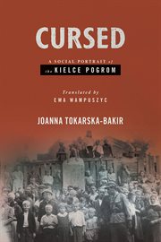 Cursed : A Social Portrait of the Kielce Pogrom cover image