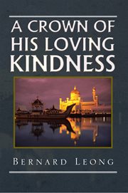 A crown of his loving kindness cover image