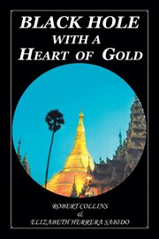 Black hole with a heart of gold cover image