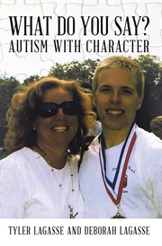 What do you say? : autism with character cover image