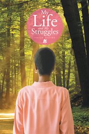My life and my struggles cover image