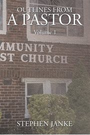Outlines from a pastor-volume 1 cover image