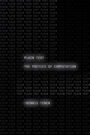 Plain text : the poetics of computation cover image