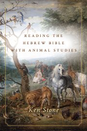 Reading the Hebrew Bible with animal studies cover image