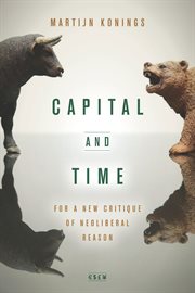 Capital and time : for a new critique of neoliberal reason cover image