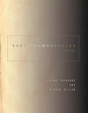 Text technologies : a history cover image