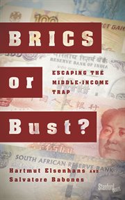 BRICS or bust? : escaping the middle-income trap cover image