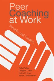 Peer coaching at work : principles and practices cover image