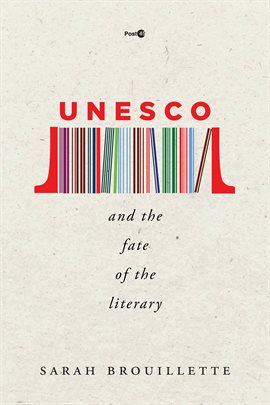 Umschlagbild für UNESCO and the Fate of the Literary