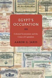 Egypt's occupation. Colonial Economism and the Crises of Capitalism cover image