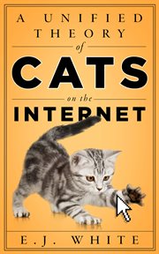 A unified theory of cats on the internet cover image