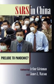 SARS in China : Prelude to Pandemic? cover image