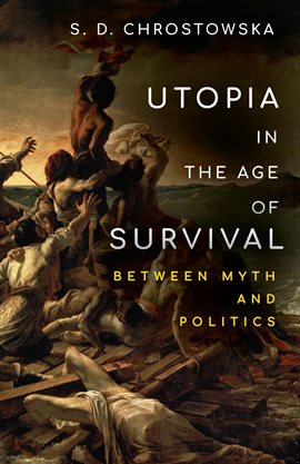 Cover image for Utopia in the Age of Survival