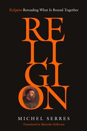 Religion : rereading what is bound together cover image
