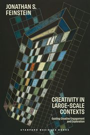 Creativity in Large : Scale Contexts. Guiding Creative Engagement and Exploration cover image