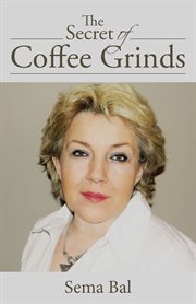 The secret of coffee grinds cover image