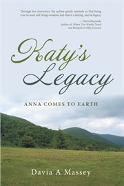 Katy's legacy. Anna Comes to Earth cover image