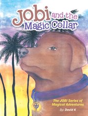 Jobi and the magic collar cover image