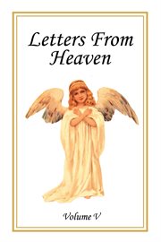 Letters from heaven, volume 5 cover image
