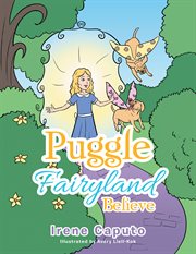 Puggle fairyland. Believe cover image