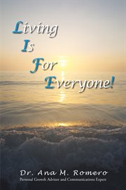 L.i.f.e.. Living Is for Everyone cover image