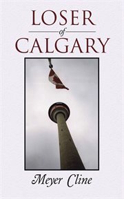 Loser of calgary cover image