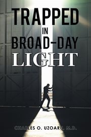 Trapped in broad-day light cover image